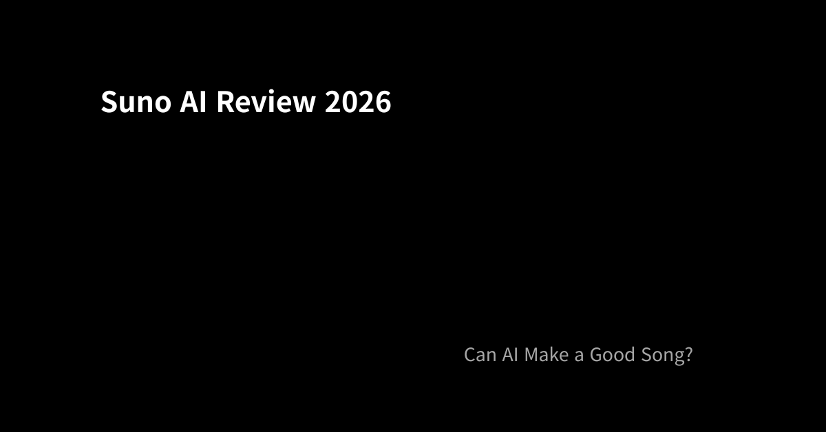 Suno AI Review 2026: Can AI Actually Make a Good Song?